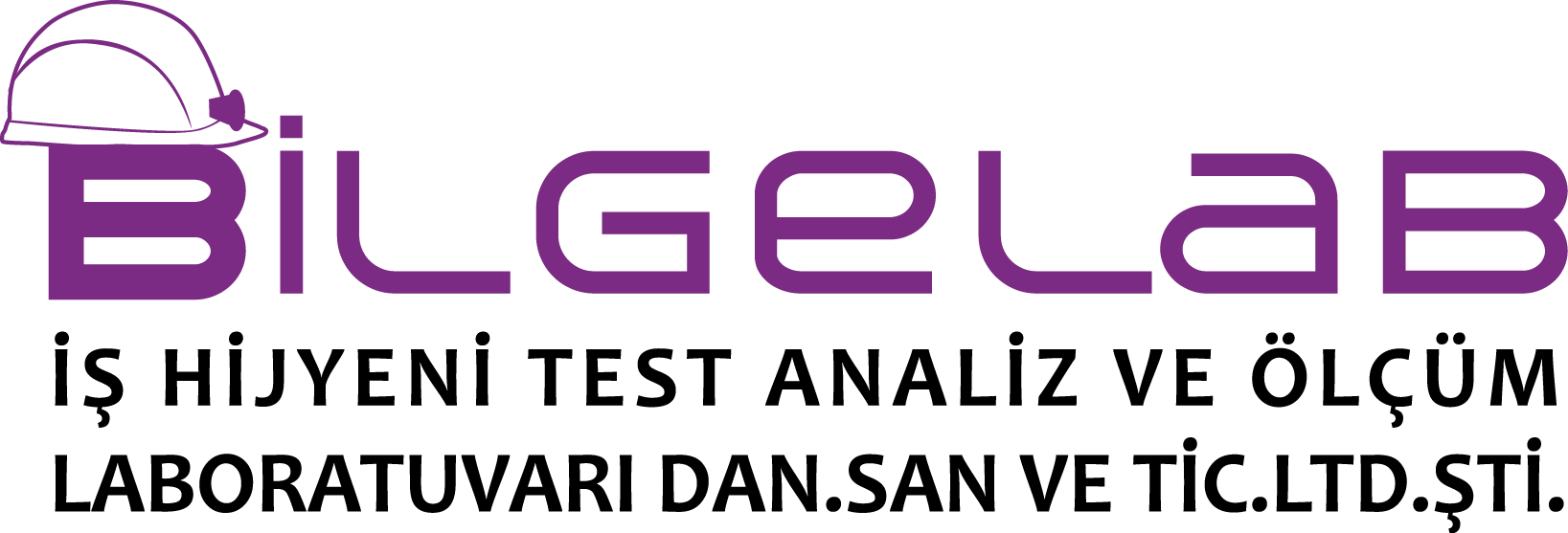 BİLGELAB İŞ HİJYENİ TEST ANALİZ VE ÖLÇÜM LABORATUVARI DANIŞMANLIK SANAYİ VE TİCARET LİMİTED ŞİRKETİ